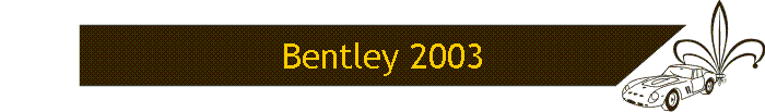 Bentley 2003